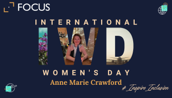 Celebrating IWD – Anne Marie Crawford, Business Development Manager